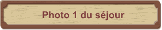 Photo 1 du sjour